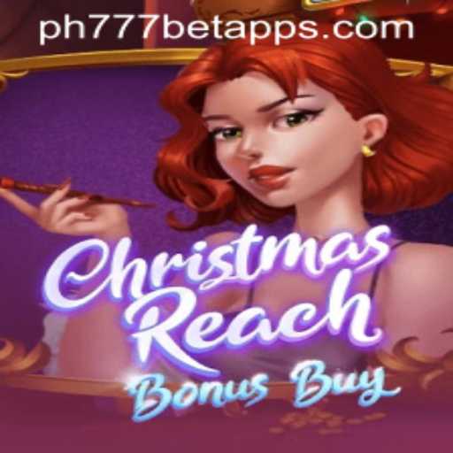 Exploring ChristmasReachBonusBuy and the PH777 Bet App Phenomenon