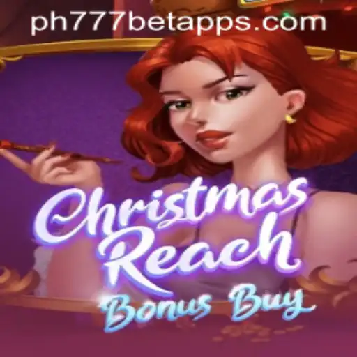Exploring ChristmasReachBonusBuy and the PH777 Bet App Phenomenon