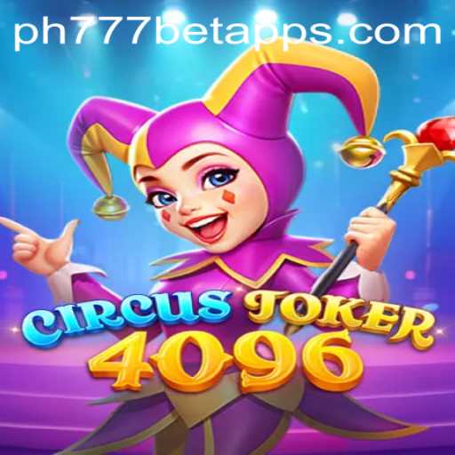 Experience the Thrills of CircusJoker4096 on PH777 Bet App