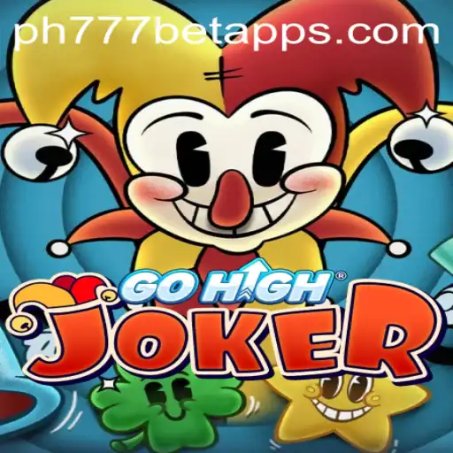 Unveiling the Thrills of GoHighJoker: A New Era with PH777 Bet App