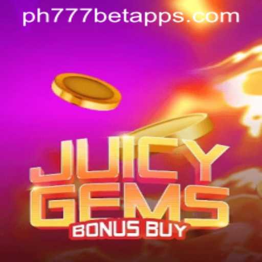 Discover the Thrilling World of JuicyGemsBonusBuy in PH777 Bet App