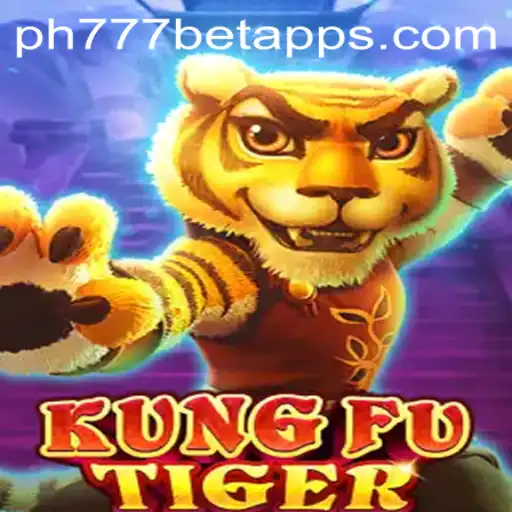 Exploring the Thrills of KungFuTiger and PH777 Bet App