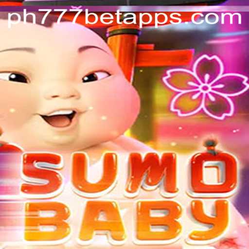 Exploring SumoBaby: A Unique Gaming Experience with PH777 Bet App
