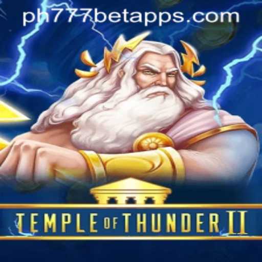 Experience the Thrills of TempleofThunderII with PH777 Bet App